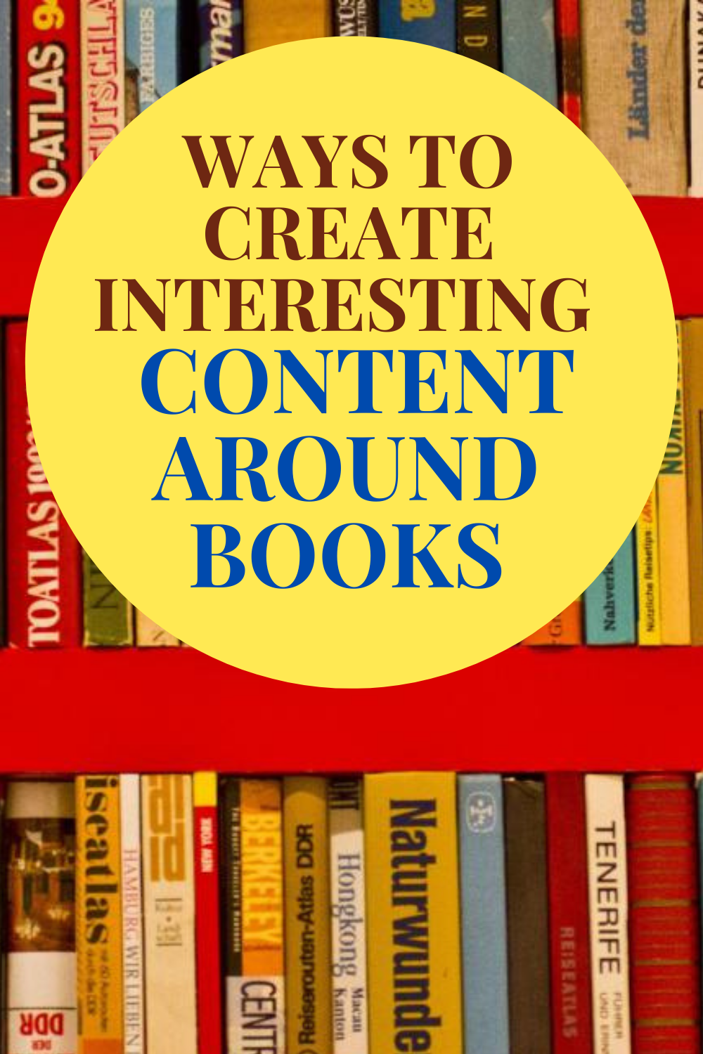 11 ways to create interesting content around books