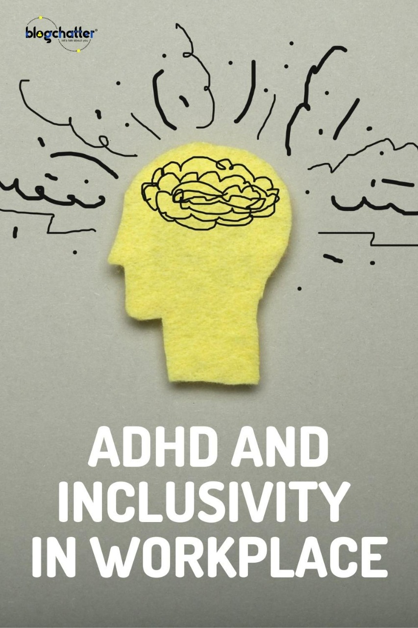 ADHD and inclusivity in workplace