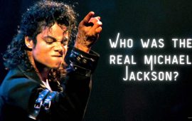 Who was the real Michael Jackson?