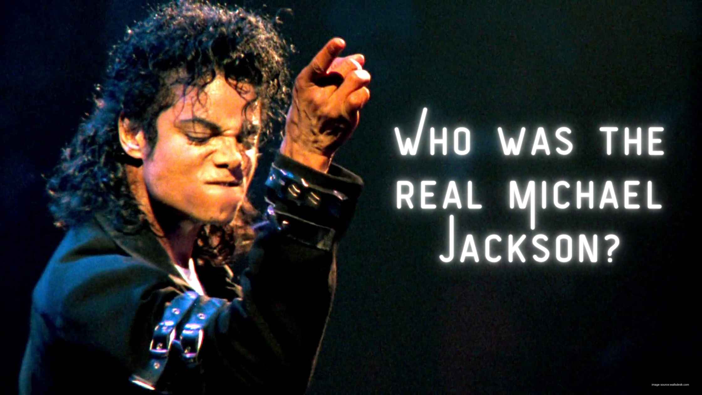 Who was the real Michael Jackson?