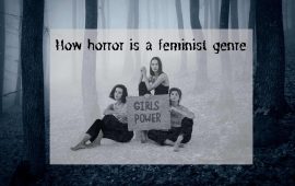 How horror is a feminist genre