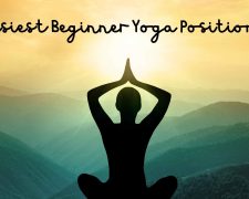 Easiest Beginner Yoga Positions