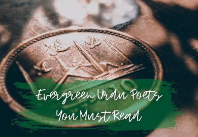 Evergreen Urdu Poets You Must Read