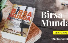 The Legend of Birsa Munda by Tuhin A. Sinha and Ankita Verma