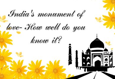 India’s monument of love- How well do you know it?