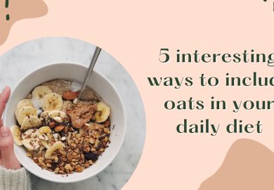 5 interesting ways to include oats in your daily diet