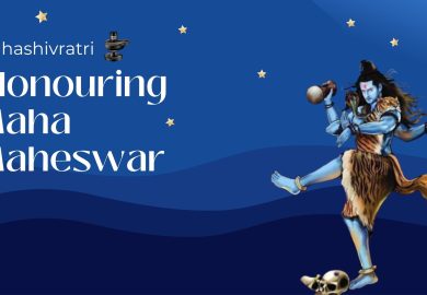 Mahashivratri- Honouring Maha Maheshwar
