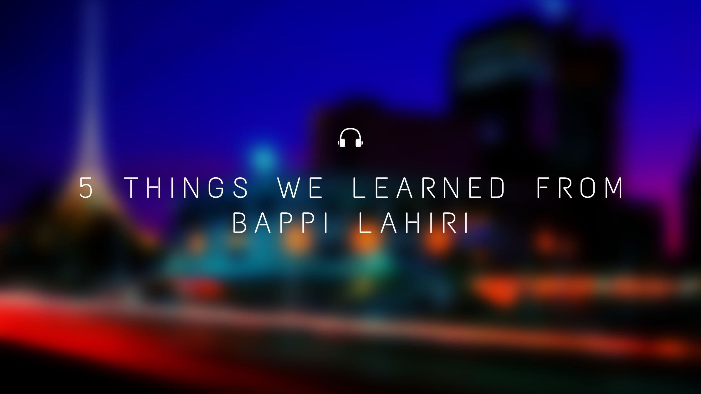 5 things we learned from Bappi Lahiri