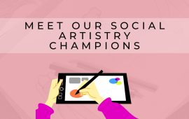 Meet our Social Artistry champions- #CauseAChatter