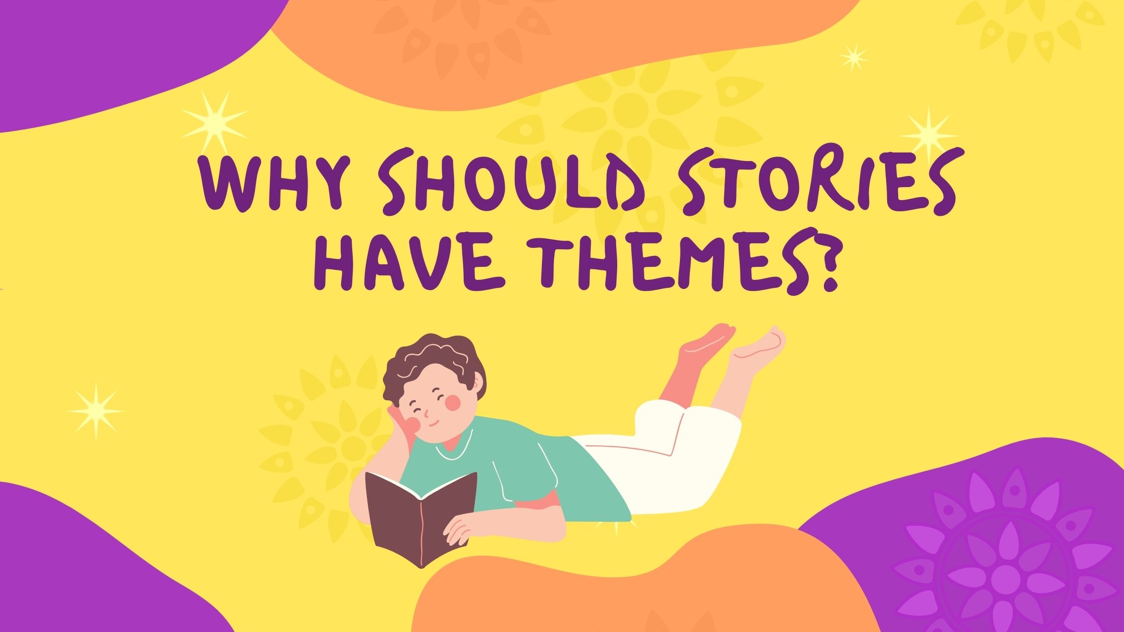 Why should stories have themes? #WorldBookDay
