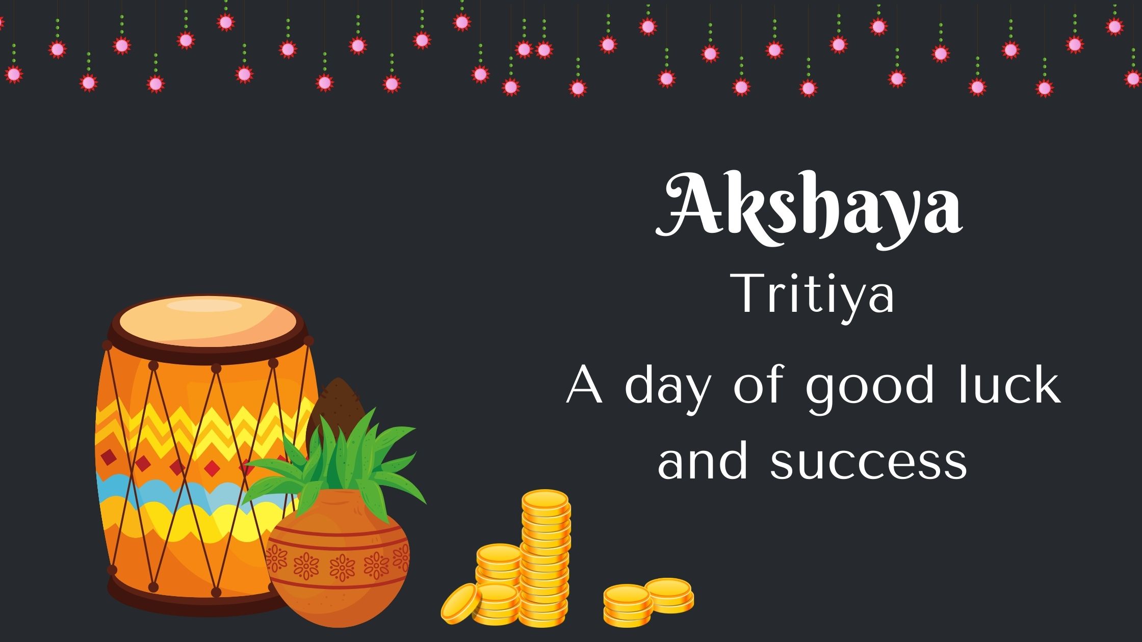 Akshaya Tritiya- A day of good luck and success
