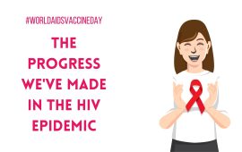 The progress we’ve made in the HIV epidemic