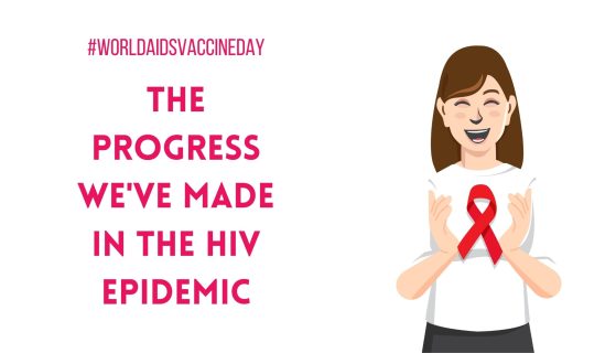 The progress we’ve made in the HIV epidemic
