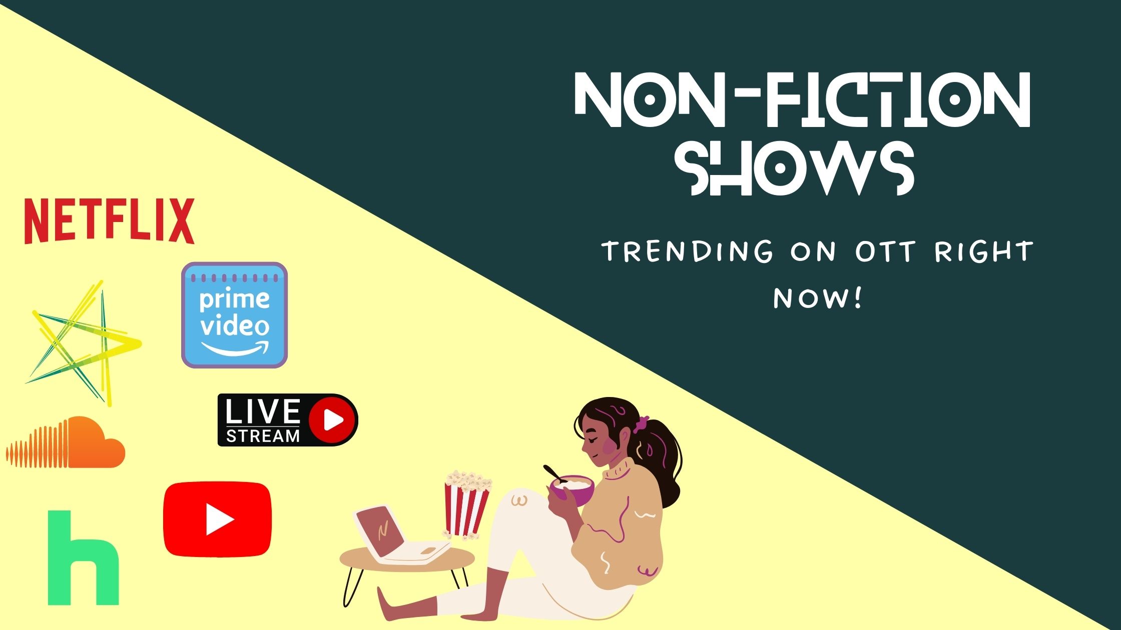 Non-fiction shows trending on OTT right now!