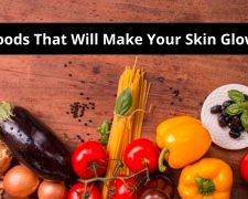 Foods That Will Make Your Skin Glow