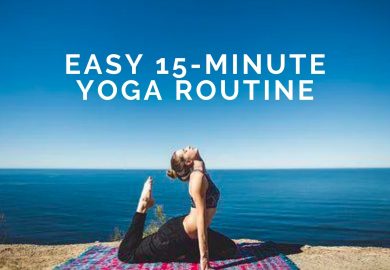 Easy 15-Minute Yoga Routine