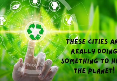 These cities are really doing something to heal the planet!