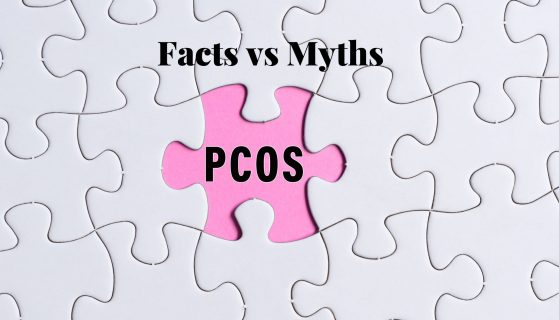 PCOS Facts vs Myths