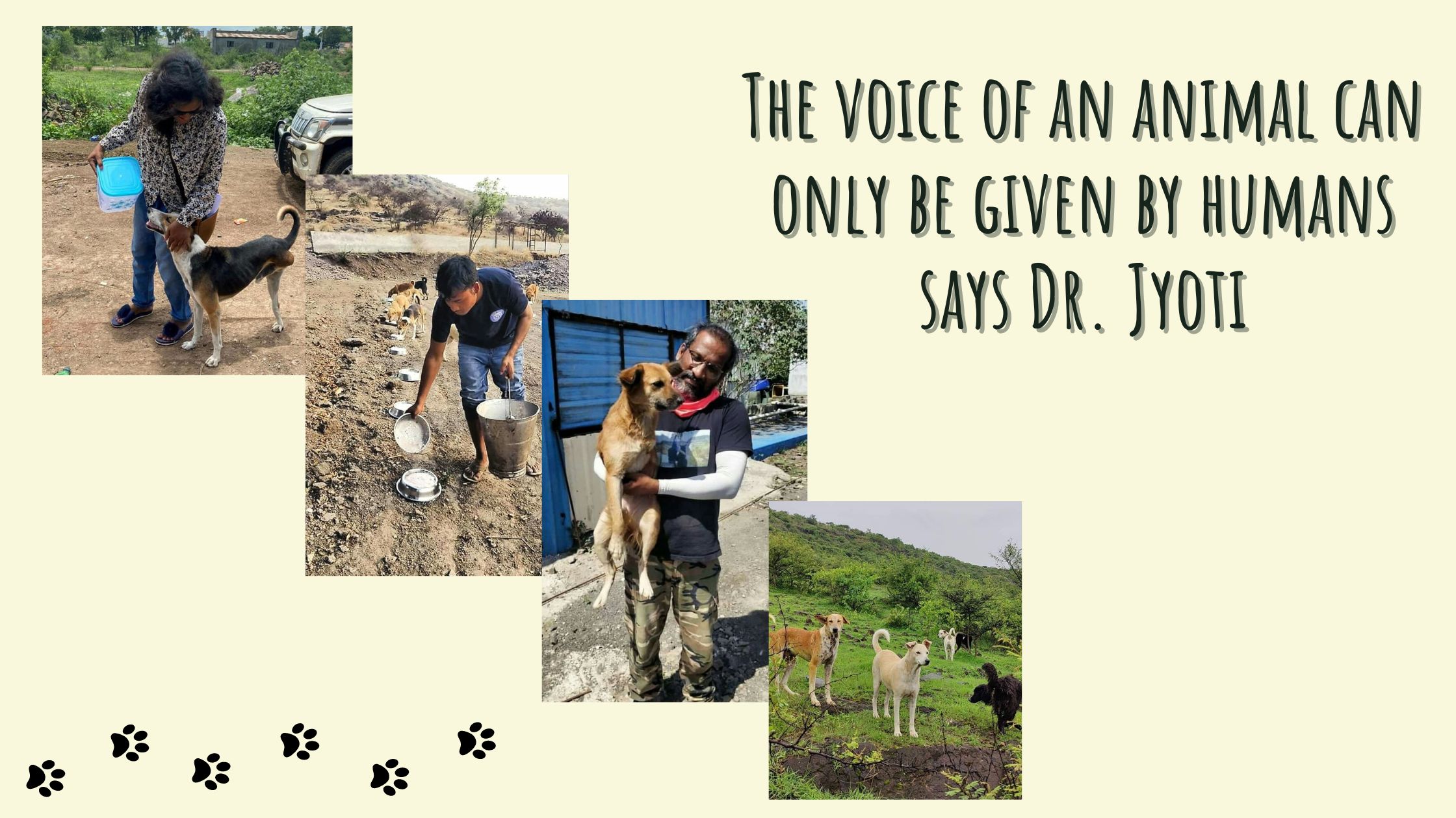 The voice of an animal can only be given by humans says Dr. Jyoti
