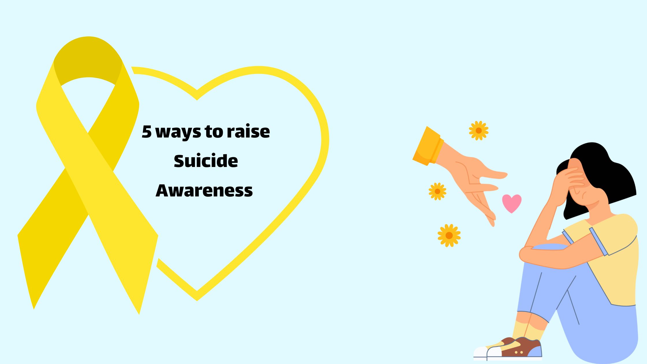 5 ways to raise Suicide Awareness