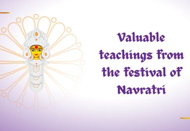 Valuable teachings from the festival of Navratri