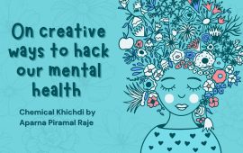On creative ways to hack our mental health