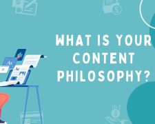 What is your content philosophy?