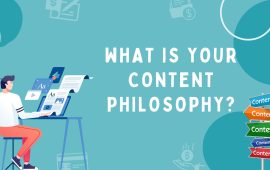 What is your content philosophy?