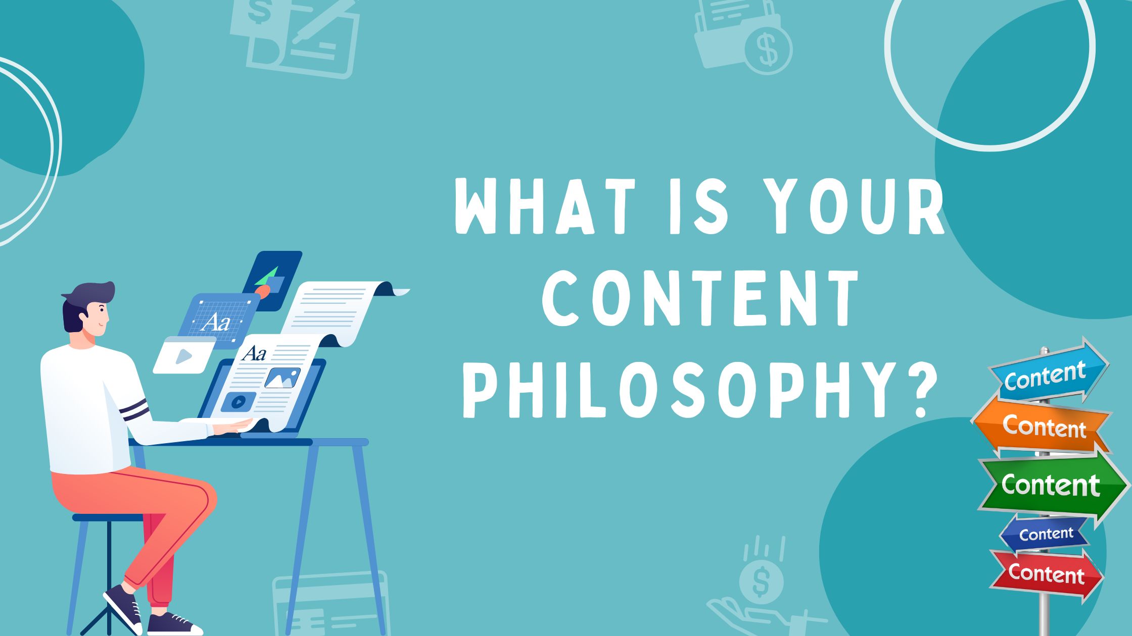 What is your content philosophy?