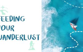 Feeding your wanderlust