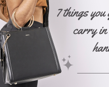 7 things you gotta carry in your handbag 