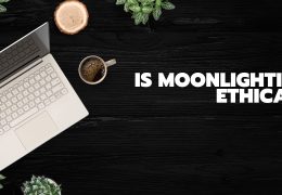 Is moonlighting ethical?