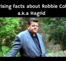 8 surprising facts about Robbie Coltrane a.k.a Hagrid