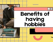 Benefits of having hobbies