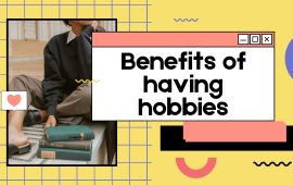 Benefits of having hobbies