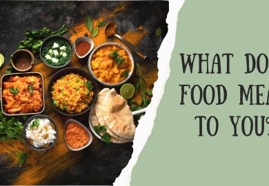 What does food mean to you?