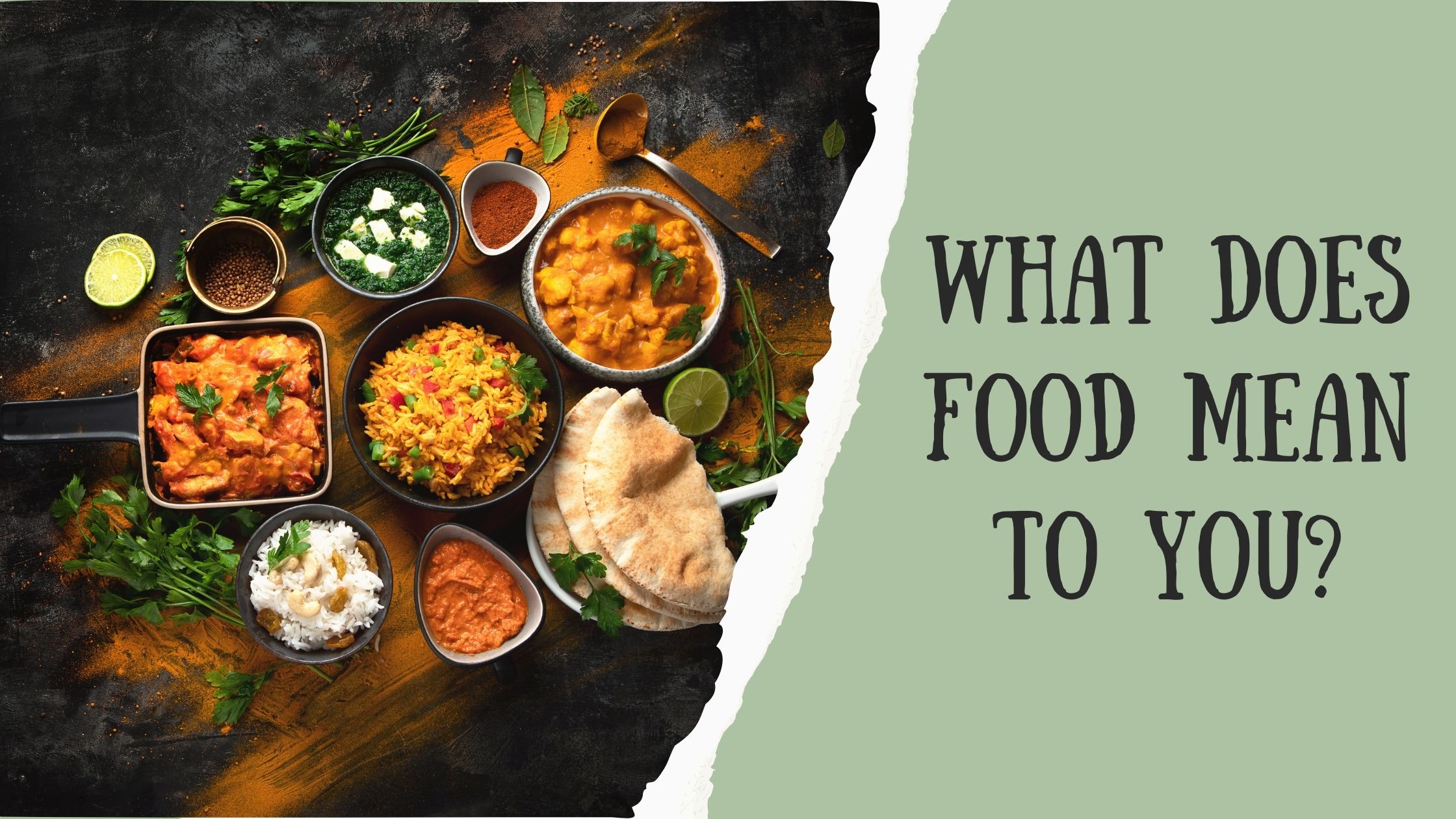 What does food mean to you?