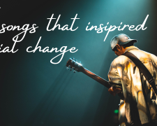 7 songs that inspired social change