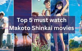 Top 5 Must Watch Makoto Shinkai Anime Movies