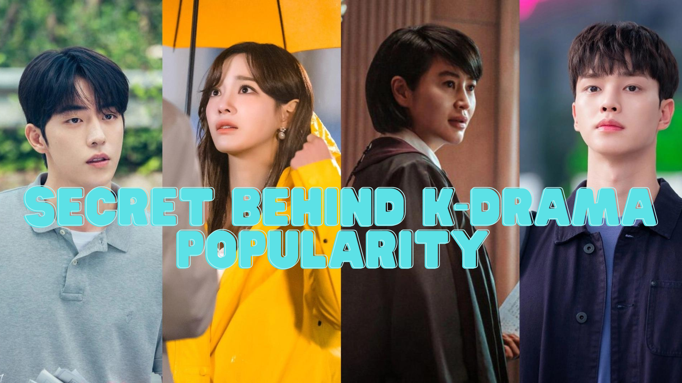 Secret behind K-drama popularity