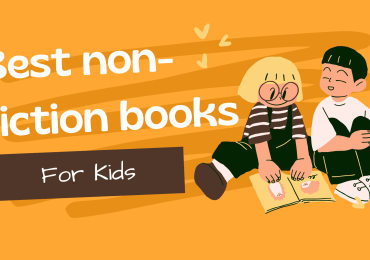 Best Non-Fiction Books for Kids