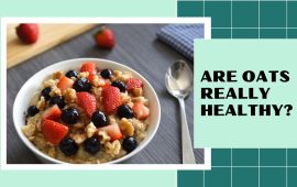 Are oats really healthy?