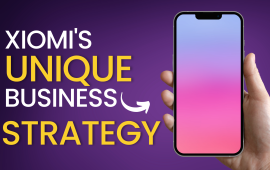 Xiaomi’s unique business strategy