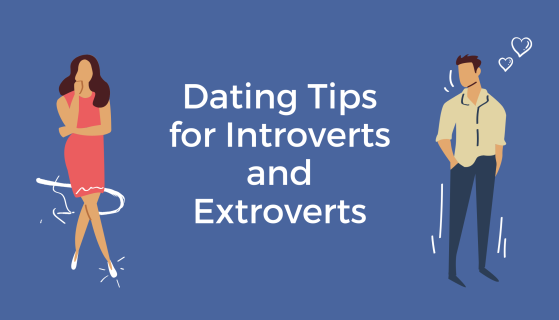Dating Tips for Introverts and Extroverts