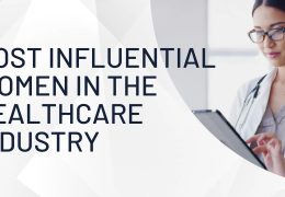Most influential women in the healthcare industry 