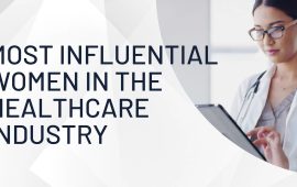 Most influential women in the healthcare industry 