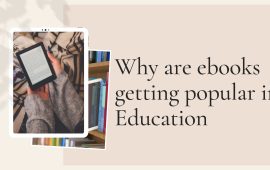 Why are ebooks getting popular in Education