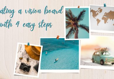Creating a vision board with 4 easy steps