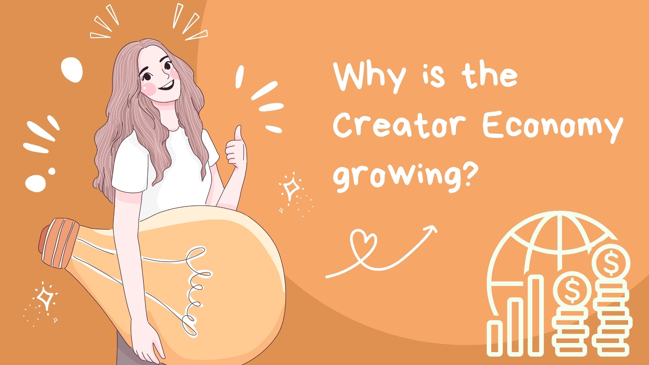 Why is the Creator Economy Growing?