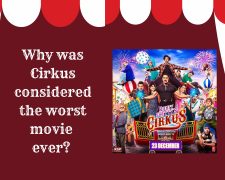 Why was Cirkus considered the worst movie ever? 